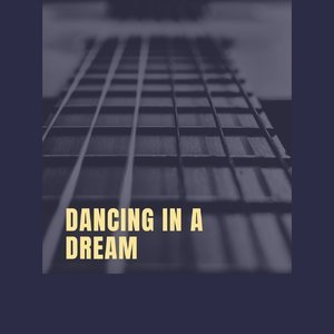 Dancing in a Dream