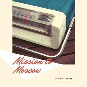 Mission to Moscow