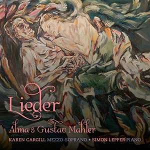 Alma & Gustav Mahler: Lieder