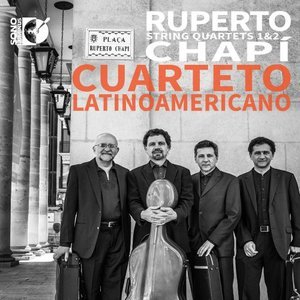 Chapi String Quartets Nos. 1 & 2