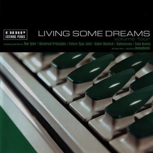 Living Some Dreams Volume Four