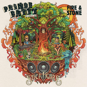 Fire & Stone (Prince Fatty Presents)