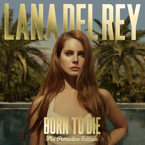 Born To Die Paradise Edition