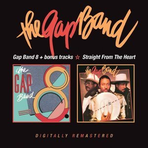 Gap Band 8 + bonus tracks / Straight From The Heart