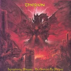 Symphony Masses: Ho Drakon Ho Megas (Remastered)