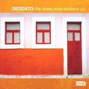 The Bossa Nova Sessions Vol. 1