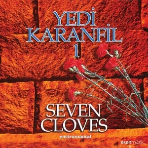 Yedi Karanfil 1 (Seven Cloves Enstrumantal)