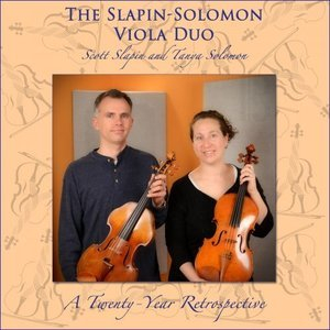 The Slapin-Solomon Viola Duo: A Twenty-Year Retrospective