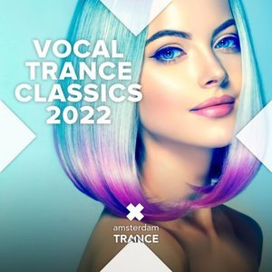 Vocal Trance Classics 2022