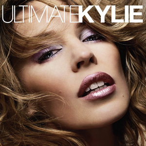 Ultimate Kylie - Greatest Hits