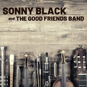 Sonny Black and the Good Friends Band