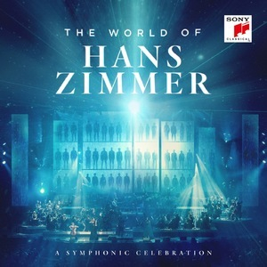 The World Of Hans Zimmer - A Symphonic Celebration