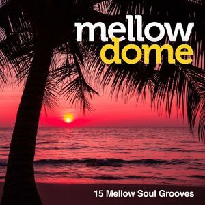 Mellow Dome