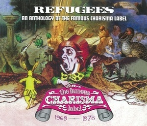 Refugees - A Charisma Records Anthology 1969-1978