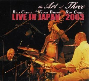The Art Of Three - Live In Japan 2003