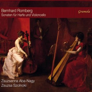Romberg: Harp Sonatas Nos. 1-3, Op. 5 (Version for Harp & Cello)