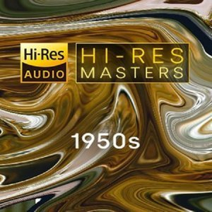 Hi-Res Masters: 1950s