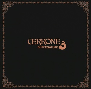 Cerrone 3 - Supernature