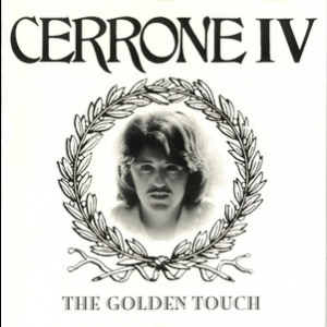Cerrone IV - The Golden Touch