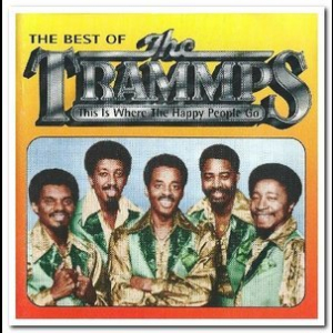 This Is Where the Happy People Go: The Best of the Trammps