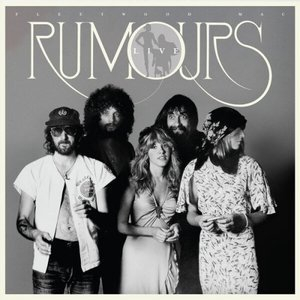 Rumours Live (Live at the Fabulous Forum, Inglewood, CA, 08/29/77)