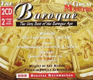 Bach, Handel, Vivaldi The Baroque: (The Very Best Of The Baroque Age)