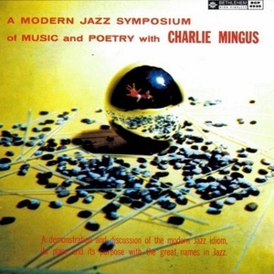 A Modern Jazz Symposium Of Music And Poetry