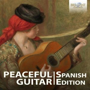 Peaceful Guitar: The Spanish Collection