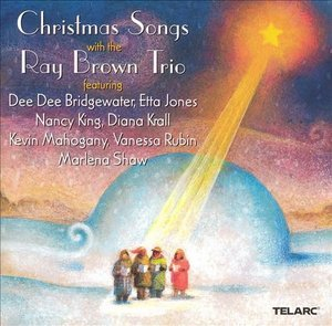Christmas Songs With The Ray Brown Trio