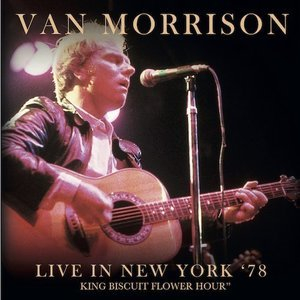 Live In New York '78 King Biscuit Flower Hour