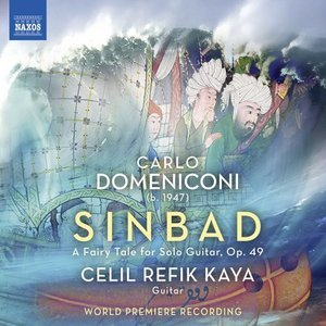 Domeniconi: Sinbad, a Fairy Tale for Solo Guitar