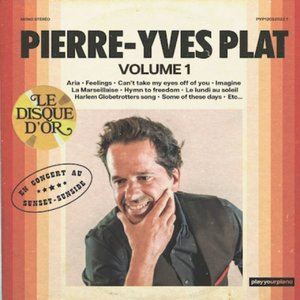 Pierre-Yves Plat en Concert Au Sunset-Sunside, Vol. 1