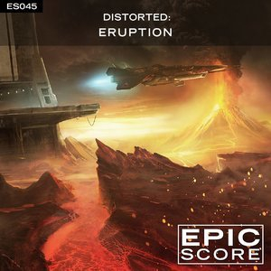 Distorted: Eruption