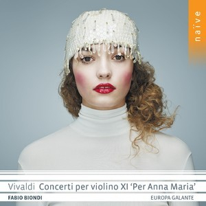 VIVALDI: Concerti per violino XI 'Per Anna Maria'