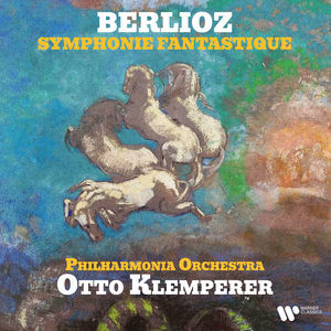 Berlioz: Symphonie fantastique