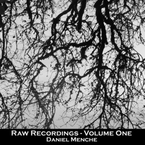 Raw Recording Series (Volume One)