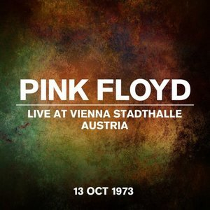 Live at Vienna Stadthalle, Austria - 13 October 1973