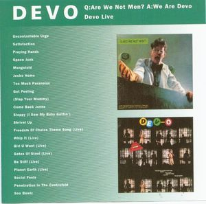 Q: Are We Not Men? A: We Are Devo / Devo Live