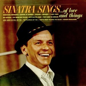 Sinatra Sings... Of Love And Things