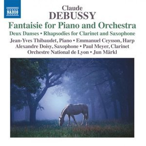 Debussy: Fantaisie for Piano and Orchestra