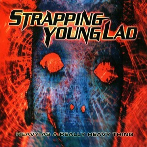 Heavy As A Really Heavy Thing (2006 Reissue)