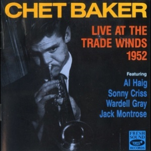 Live At The Trade Winds 1952