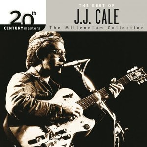 20th Century Masters: The Best of J.J. Cale