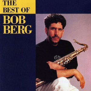 The Best Of Bob Berg On Denon