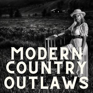 Modern Country Outlaws