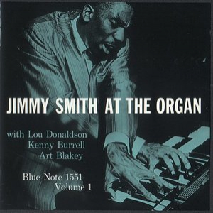 Jimmy Smith At The Organ Volume 1