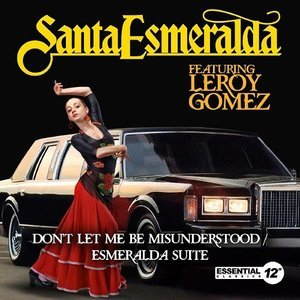 Don't Let Me Be Misunderstood - Esmeralda Suite