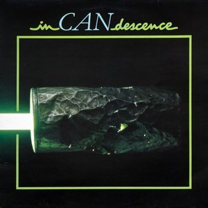 InCANdescence