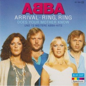 Arrival / Ring, Ring / Does Your Mother Know und 13 weitere ABBA-Hits