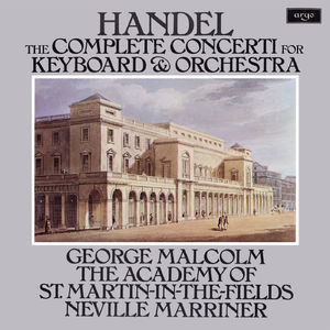 Handel: Organ Concertos, Op. 4 (feat. George Malcolm)